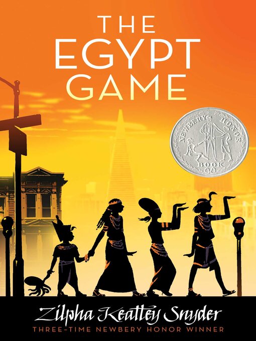 Title details for The Egypt Game by Zilpha Keatley Snyder - Available